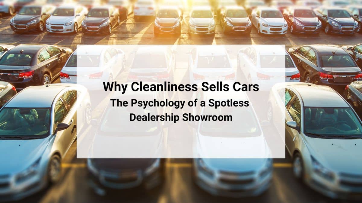 why cleanliness sells cars
